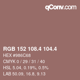 カラーコード: RGB 152 108.4 104.4 | qconv.com