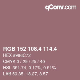カラーコード: RGB 152 108.4 114.4 | qconv.com