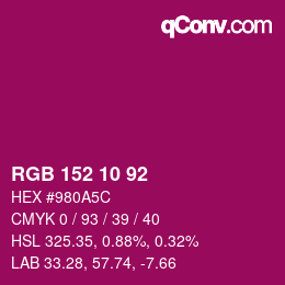 カラーコード: RGB 152 10 92 | qconv.com