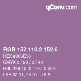 カラーコード: RGB 152 110.2 152.6 | qconv.com