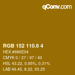カラーコード: RGB 152 110.6 4 | qconv.com