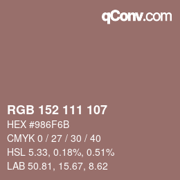 Color code: RGB 152 111 107 | qconv.com