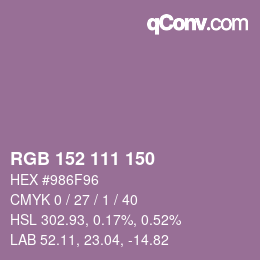 Color code: RGB 152 111 150 | qconv.com
