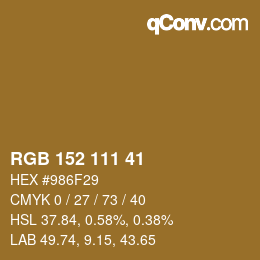 カラーコード: RGB 152 111 41 | qconv.com
