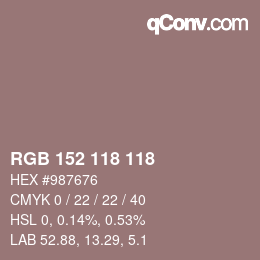 Color code: RGB 152 118 118 | qconv.com
