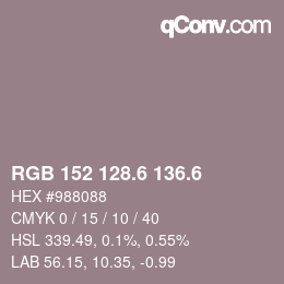 カラーコード: RGB 152 128.6 136.6 | qconv.com