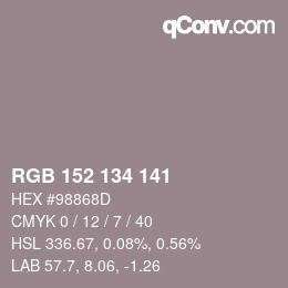 カラーコード: RGB 152 134 141 | qconv.com