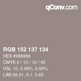 Color code: RGB 152 137 134 | qconv.com