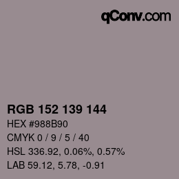 カラーコード: RGB 152 139 144 | qconv.com