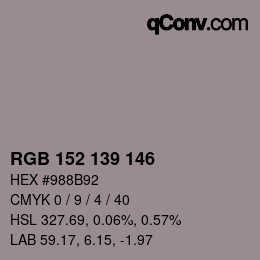 カラーコード: RGB 152 139 146 | qconv.com