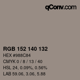 Color code: RGB 152 140 132 | qconv.com