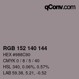 Color code: RGB 152 140 144 | qconv.com
