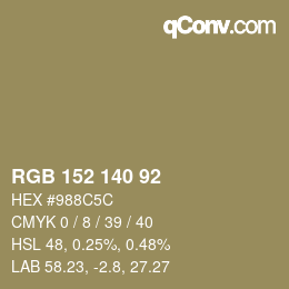 カラーコード: RGB 152 140 92 | qconv.com