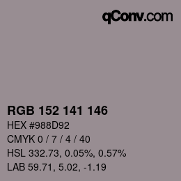 カラーコード: RGB 152 141 146 | qconv.com