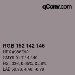 Color code: RGB 152 142 146 | qconv.com