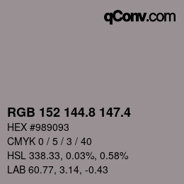 カラーコード: RGB 152 144.8 147.4 | qconv.com