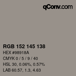 Color code: RGB 152 145 138 | qconv.com