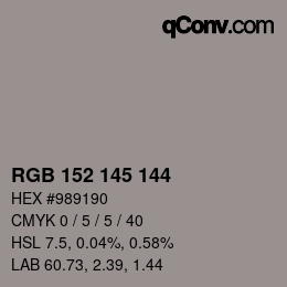 Farbcode: RGB 152 145 144 | qconv.com