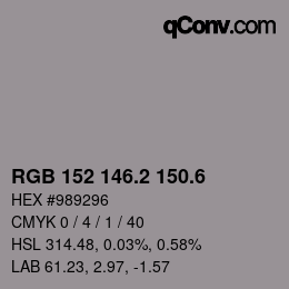カラーコード: RGB 152 146.2 150.6 | qconv.com