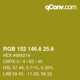 カラーコード: RGB 152 146.6 25.6 | qconv.com
