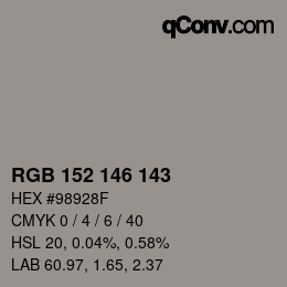 颜色代码: RGB 152 146 143 | qconv.com