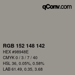 Color code: RGB 152 148 142 | qconv.com