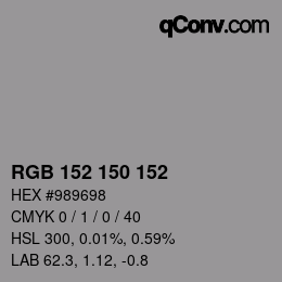 カラーコード: RGB 152 150 152 | qconv.com