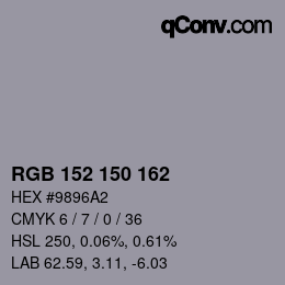 Farbcode: RGB 152 150 162 | qconv.com