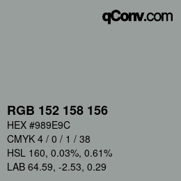 Color code: RGB 152 158 156 | qconv.com