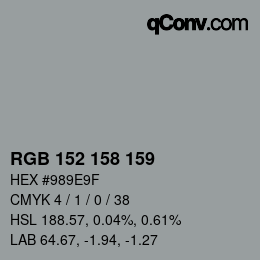 颜色代码: RGB 152 158 159 | qconv.com