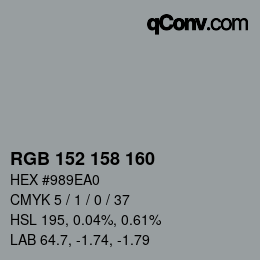 Color code: RGB 152 158 160 | qconv.com
