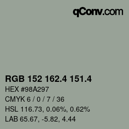 カラーコード: RGB 152 162.4 151.4 | qconv.com
