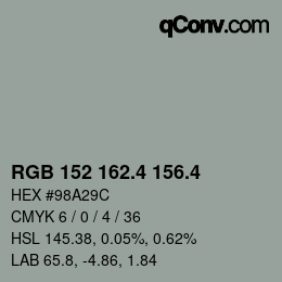 カラーコード: RGB 152 162.4 156.4 | qconv.com