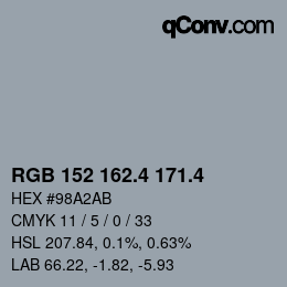 カラーコード: RGB 152 162.4 171.4 | qconv.com