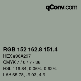 カラーコード: RGB 152 162.8 151.4 | qconv.com