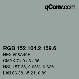 カラーコード: RGB 152 164.2 159.6 | qconv.com
