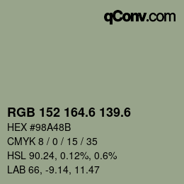 カラーコード: RGB 152 164.6 139.6 | qconv.com