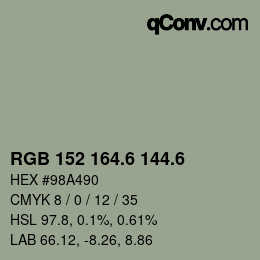 カラーコード: RGB 152 164.6 144.6 | qconv.com