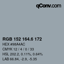 カラーコード: RGB 152 164.6 172 | qconv.com