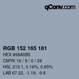 颜色代码: RGB 152 165 181 | qconv.com
