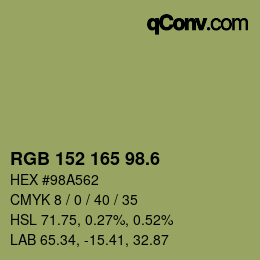 カラーコード: RGB 152 165 98.6 | qconv.com
