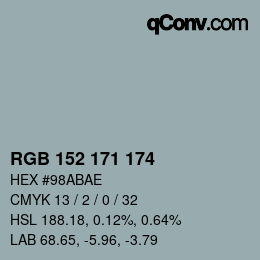 颜色代码: RGB 152 171 174 | qconv.com