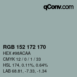 カラーコード: RGB 152 172 170 | qconv.com