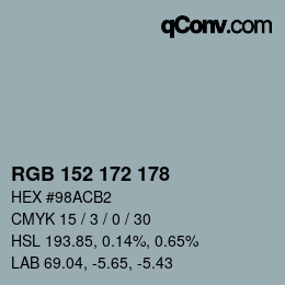 カラーコード: RGB 152 172 178 | qconv.com