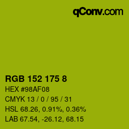 カラーコード: RGB 152 175 8 | qconv.com