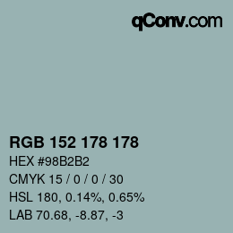 Color code: RGB 152 178 178 | qconv.com