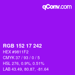 カラーコード: RGB 152 17 242 | qconv.com