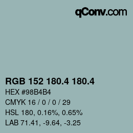 カラーコード: RGB 152 180.4 180.4 | qconv.com