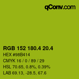 カラーコード: RGB 152 180.4 20.4 | qconv.com