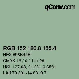 カラーコード: RGB 152 180.8 155.4 | qconv.com